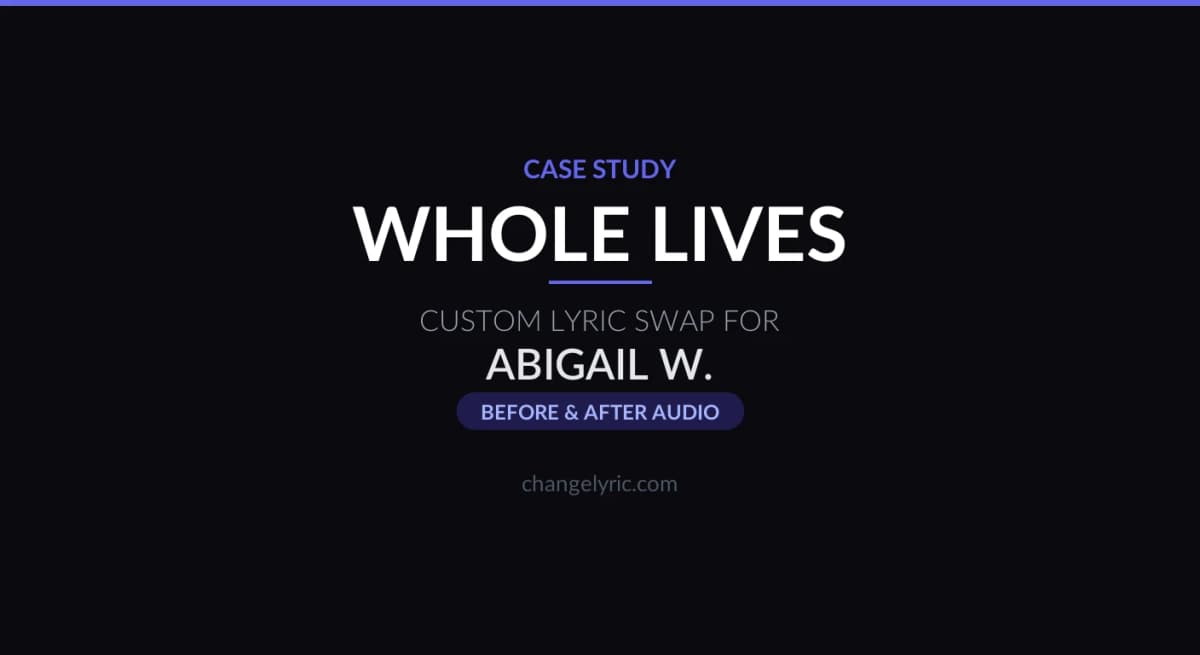 Whole Lives by Jake Scott - custom proposal lyric swap